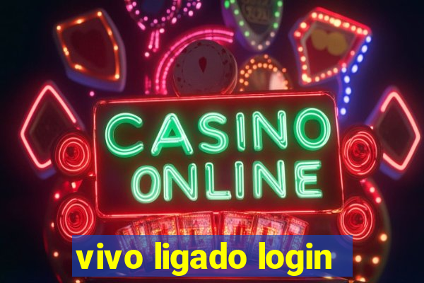 vivo ligado login